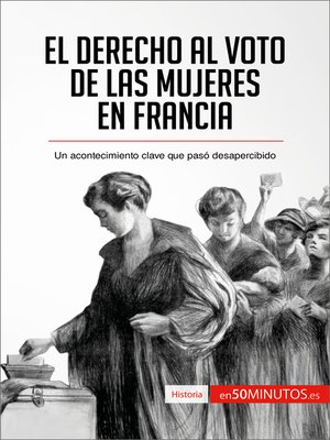 cover image of El derecho al voto de las mujeres en Francia